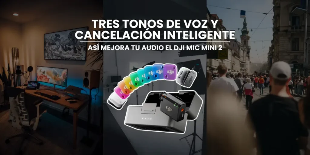 Blog asi mejora tu audio los DJI MIC MINI 2